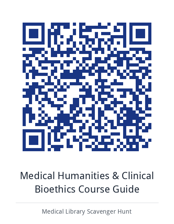 Medical Humanities & Clinical Bioethics Course Guide