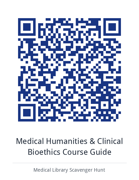 Medical Humanities & Clinical Bioethics Course Guide